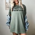Be Careful Or You’Ll End Up In My Book Women's Comfort Colors T-Shirt Berry Be Careful Or You’Ll End Up In My Book Women's Comfort Colors T-Shirt Berry