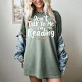 Don't Talk To Me I'm Reading Minimalist Book Lover Women's Comfort Colors T-Shirt Berry Don't Talk To Me I'm Reading Minimalist Book Lover Women's Comfort Colors T-Shirt Berry