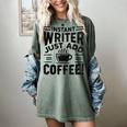 Instant Writer Just Add Coffee Author Book Writing Books Women's Comfort Colors T-Shirt Berry Instant Writer Just Add Coffee Author Book Writing Books Women's Comfort Colors T-Shirt Berry