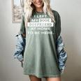 I Left My Book Boyfriend At Home To Be Here Women's Comfort Colors T-Shirt Berry I Left My Book Boyfriend At Home To Be Here Women's Comfort Colors T-Shirt Berry