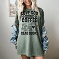 Love God Drink Coffee Read Books For Book Lovers Women's Comfort Colors T-Shirt Berry