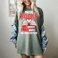 Maybe Books Are Addicted To Me Reading Present Women's Comfort Colors T-Shirt Berry