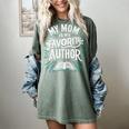 My Mom Is My Favorite Author Book Lover Premium Women's Comfort Colors T-Shirt Berry