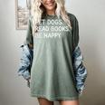Pet Dogs Read Books Be Happy Women's Comfort Colors T-Shirt Berry