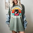 Read Books Drink Coffee Fight Evil Cat Premium Women's Comfort Colors T-Shirt Berry Read Books Drink Coffee Fight Evil Cat Premium Women's Comfort Colors T-Shirt Berry