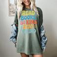 Read Books Be Kind Stay Weird The Perfect Life Formula Women's Comfort Colors T-Shirt Berry