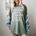 Read Books Lift Heavy Pet Dogs Women's Comfort Colors T-Shirt Berry