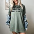Read Books Lift Weights Fight Fascists Premium Tri-Blend Women's Comfort Colors T-Shirt Berry Read Books Lift Weights Fight Fascists Premium Tri-Blend Women's Comfort Colors T-Shirt Berry
