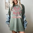 Read Your Heart Out Book Escape Into Stories Women's Comfort Colors T-Shirt Berry