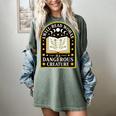 A Well Read Woman Is A Dangerous Creature For Book Lovers Women's Comfort Colors T-Shirt Berry