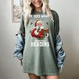 He Sees What You'Ve Been Reading Santa Book Lover Women's Comfort Colors T-Shirt Berry