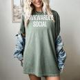 Socially Awkward Awkwardly Social Anxious Introverts Women's Comfort Colors T-Shirt Berry Socially Awkward Awkwardly Social Anxious Introverts Women's Comfort Colors T-Shirt Berry