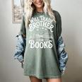 Will Trade Brother For Books Women's Comfort Colors T-Shirt Berry Will Trade Brother For Books Women's Comfort Colors T-Shirt Berry