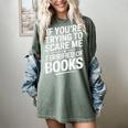If You'Re Trying To Scare Me I'm Terrified Of Books Retro Women's Comfort Colors T-Shirt Berry