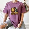 Book Love Scene The Book Was Better Bookworm Vibes Women's Comfort Colors T-Shirt Blue Jean