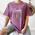 Books The Original Handheld Device Book Lovers Women's Comfort Colors T-Shirt Blue Jean