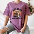 I Like Books More Than People Glasses Women's Comfort Colors T-Shirt Blue Jean I Like Books More Than People Glasses Women's Comfort Colors T-Shirt Blue Jean