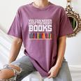 Never Too Many Books Read Book Reading Librarian Men Women Women's Comfort Colors T-Shirt Blue Jean