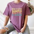 Born To Read Books Forced To Read Emails Reading Books Dad Women's Comfort Colors T-Shirt Blue Jean