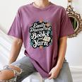 Easily Distracted By Yarn And Books Women's Comfort Colors T-Shirt Blue Jean