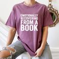 Emotionally Recovering From A Book Women's Comfort Colors T-Shirt Blue Jean