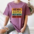 Hema Definition Like A Book Club With Swords Women's Comfort Colors T-Shirt Blue Jean