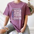 Never Judge a Book By Its Cover Women's Comfort Colors T-Shirt Blue Jean