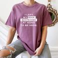 I Left My Book Boyfriend At Home To Be Here Women's Comfort Colors T-Shirt Blue Jean I Left My Book Boyfriend At Home To Be Here Women's Comfort Colors T-Shirt Blue Jean