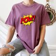 POW -Adults Kids Comic Book Cartoon Pop Art Novelty Sarcastic Women's Comfort Colors T-Shirt Blue Jean POW -Adults Kids Comic Book Cartoon Pop Art Novelty Sarcastic Women's Comfort Colors T-Shirt Blue Jean