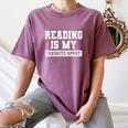 Reading Is My Favorite Sport Book Lover Reader Women's Comfort Colors T-Shirt Blue Jean Reading Is My Favorite Sport Book Lover Reader Women's Comfort Colors T-Shirt Blue Jean