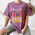 There's No Such Thing As Too Many Books Women's Comfort Colors T-Shirt Blue Jean