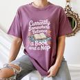 Somewhere Between a Book And a Nap – Cozy Reading Women's Comfort Colors T-Shirt Blue Jean Somewhere Between a Book And a Nap – Cozy Reading Women's Comfort Colors T-Shirt Blue Jean