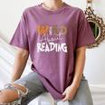 WILD ABOUT READING Reading Books Bookworm Library Day Women's Comfort Colors T-Shirt Blue Jean