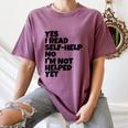 Yes I Read Self-Help No I’m Not Helped Yet Book Lover Women's Comfort Colors T-Shirt Blue Jean