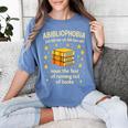 Abibliophobia Book Lover Reading Humor Graphic Women's Comfort Colors T-Shirt Chalky Mint Abibliophobia Book Lover Reading Humor Graphic Women's Comfort Colors T-Shirt Chalky Mint
