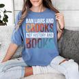 Ban Liars And Crooks Not History And Books Women's Comfort Colors T-Shirt Chalky Mint