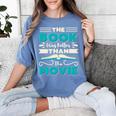 The Book Was Better Than The Movie Literary Library Bookworm Premium Tri-Blend Women's Comfort Colors T-Shirt Chalky Mint