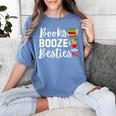 Books Booze And Besties Book Lover Bestie Squad Twinning Women's Comfort Colors T-Shirt Chalky Mint Books Booze And Besties Book Lover Bestie Squad Twinning Women's Comfort Colors T-Shirt Chalky Mint