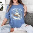 Books Coffee And Quiet Places Literature Women's Comfort Colors T-Shirt Chalky Mint