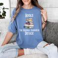 Books The Original Handheld Device Book Librarian Premium Women's Comfort Colors T-Shirt Chalky Mint Books The Original Handheld Device Book Librarian Premium Women's Comfort Colors T-Shirt Chalky Mint