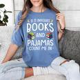 Books And Pajamas Count Me In Saying Read Book Lover Women's Comfort Colors T-Shirt Chalky Mint Books And Pajamas Count Me In Saying Read Book Lover Women's Comfort Colors T-Shirt Chalky Mint