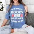 Books Pajamas Read Reading Book Librarian Women Girls Women's Comfort Colors T-Shirt Chalky Mint