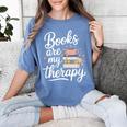Books Are My Therapy Book Lover Coffee Books Flowers Bookish Women's Comfort Colors T-Shirt Chalky Mint Books Are My Therapy Book Lover Coffee Books Flowers Bookish Women's Comfort Colors T-Shirt Chalky Mint