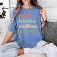 Cats Books Coffee Plants Gardening Mama Mom Mothers Women's Comfort Colors T-Shirt Chalky Mint