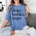 Dogs Books Naps Lovers Women's Comfort Colors T-Shirt Chalky Mint Dogs Books Naps Lovers Women's Comfort Colors T-Shirt Chalky Mint