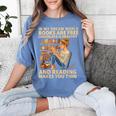 In My Dream World Books Are Free Chocolate Is Healthy Women's Comfort Colors T-Shirt Chalky Mint