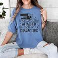 Emotionally Attached To Fictional Characters Banned Books Women's Comfort Colors T-Shirt Chalky Mint