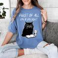 First Of All I’m A Delight Cute Cat Books Coffee Humor Women's Comfort Colors T-Shirt Chalky Mint