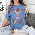 Haha Made You Read Shirt Book Reader Flower Floral Women's Comfort Colors T-Shirt Chalky Mint