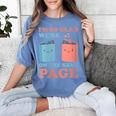 I'm So Glad We'Re On The Same Page Book Lover Writer Women's Comfort Colors T-Shirt Chalky Mint I'm So Glad We'Re On The Same Page Book Lover Writer Women's Comfort Colors T-Shirt Chalky Mint